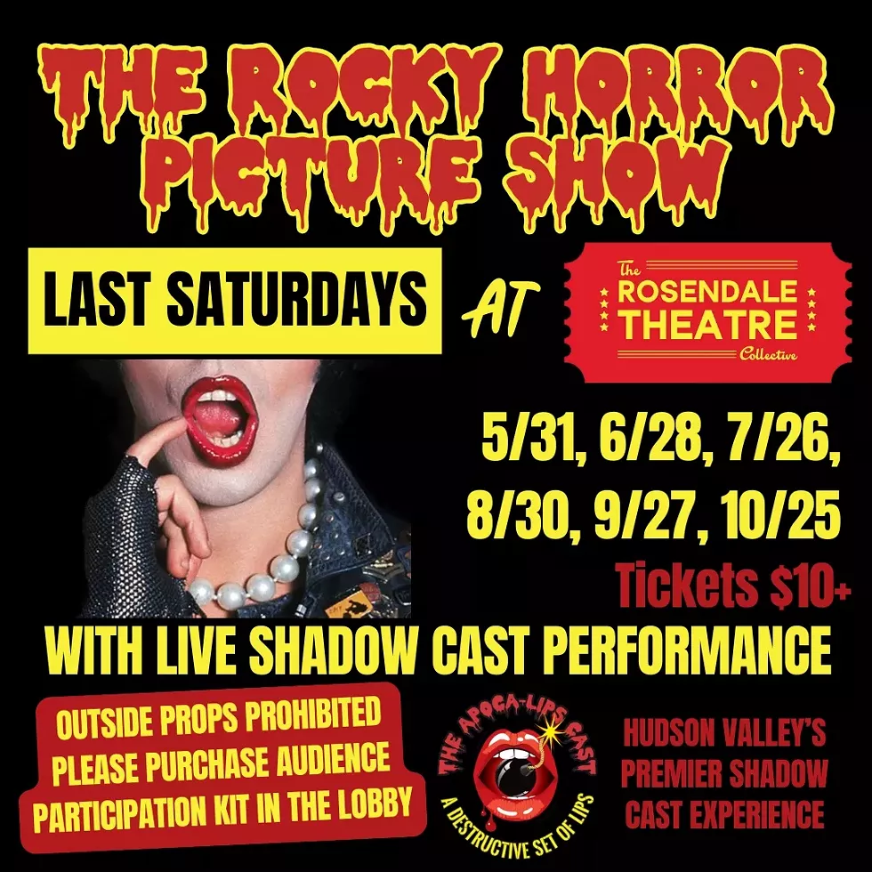 Rocky Horror at Rosendale Theatre, last Saturday of the month