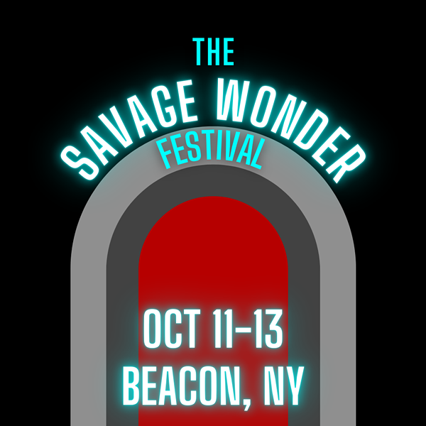 The Savage Wonder Festival