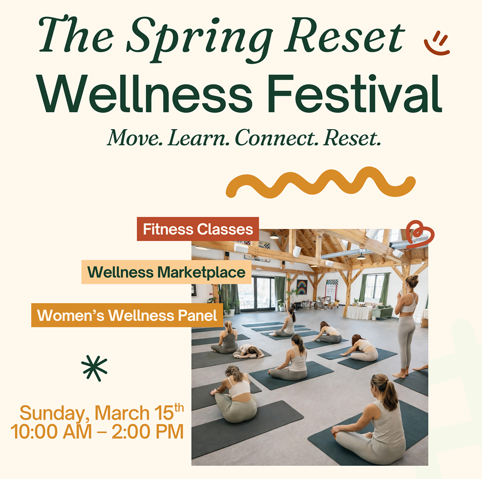 The Spring Reset: Women's Wellness Festival