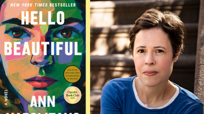 Image: The White Hart Speaker Series: Ann Napolitano, HELLO BEAUTIFUL