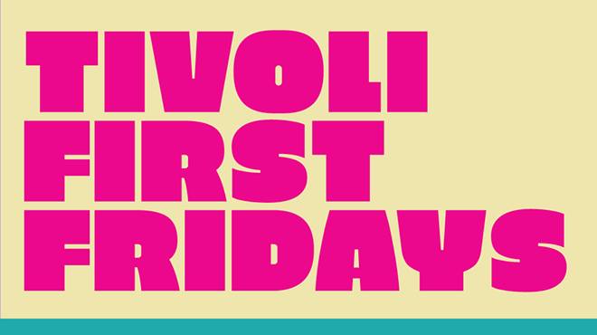 Image: Tivoli First Fridays