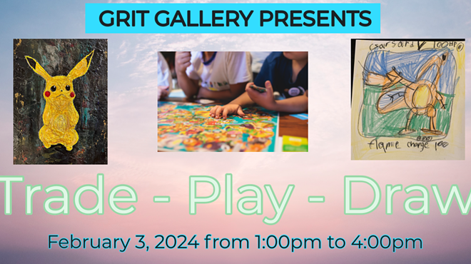 Image: TRADE - PLAY - DRAW Pokemon event at GRIT GALLERY - 115 Broadway Newburgh NY
