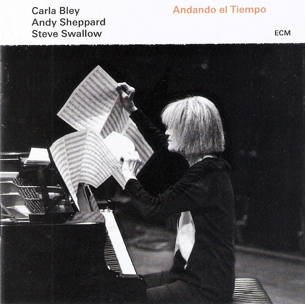 CD Review: Carla Bley/Andy Sheppard/Steve Swallow's "Anando el Tiempo"