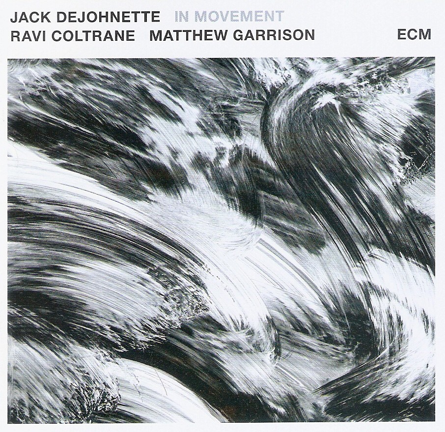 CD Review: Jack DeJohnette/Ravi Coltrane/Matthew Garrison's  In Movement