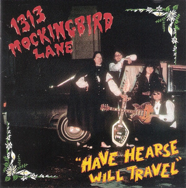 CD Review: 1313 Mockingbird Lane, Have Hearse Will Travel