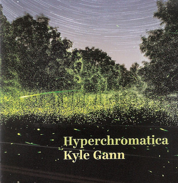 CD Review: Kyle Gann | Hyperchromatica