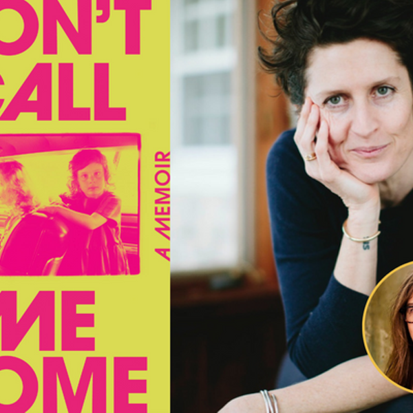 Alexandra Auder, DON'T CALL ME HOME: A MEMOIR, in conversation with Jo Ann Beard