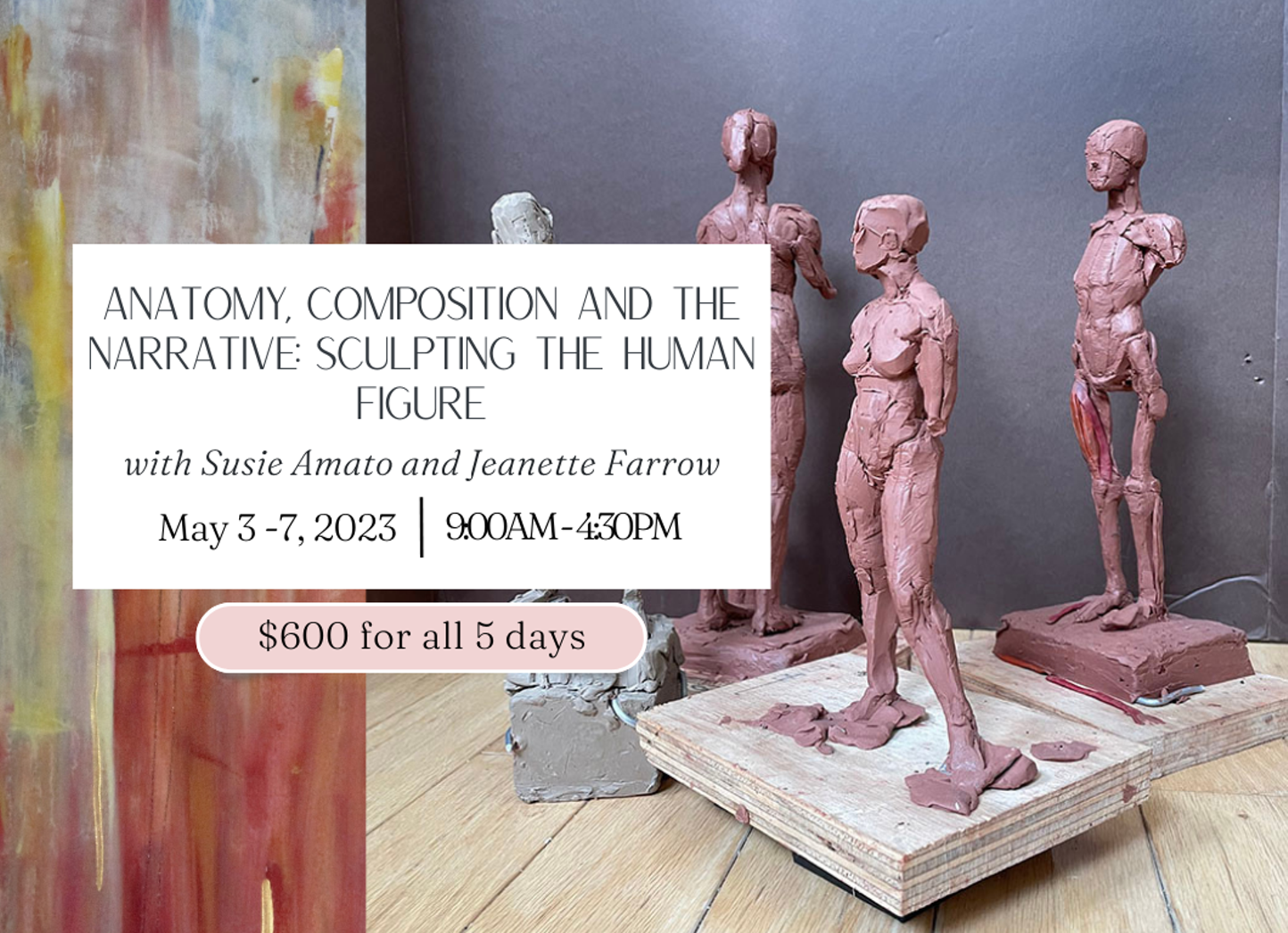 Anatomy, Composition and the Narrative: Sculpting the Human Figure with Susie Amato and Jeanette Farrow - Vimarsana News