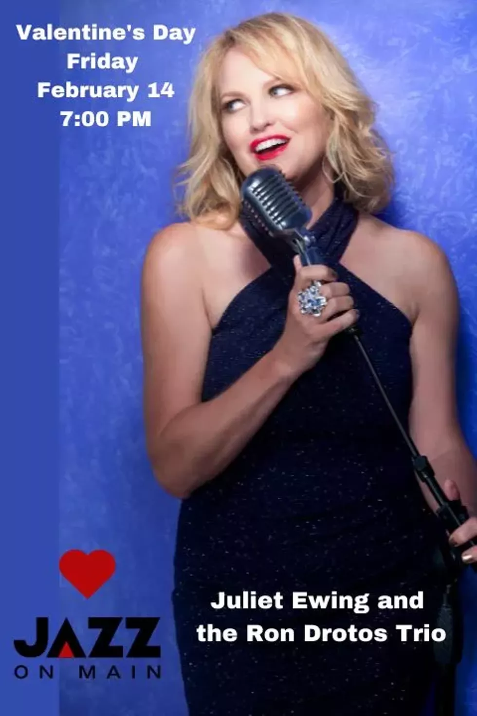 Valentine's Day with Juliet Ewing at Jazz on Main