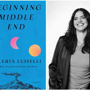 Image: Valeria Luiselli, BEGINNING MIDDLE END: A Novel