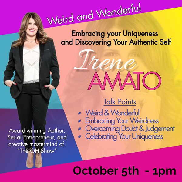 Weird & Wonderful” with Motivational Speaker Irene Amato