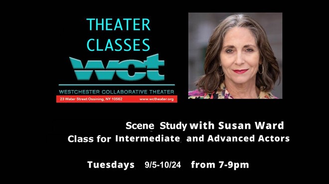 Westchester Collaborative Theater (WCT) Launches Fall  Acting Class in Scene Study