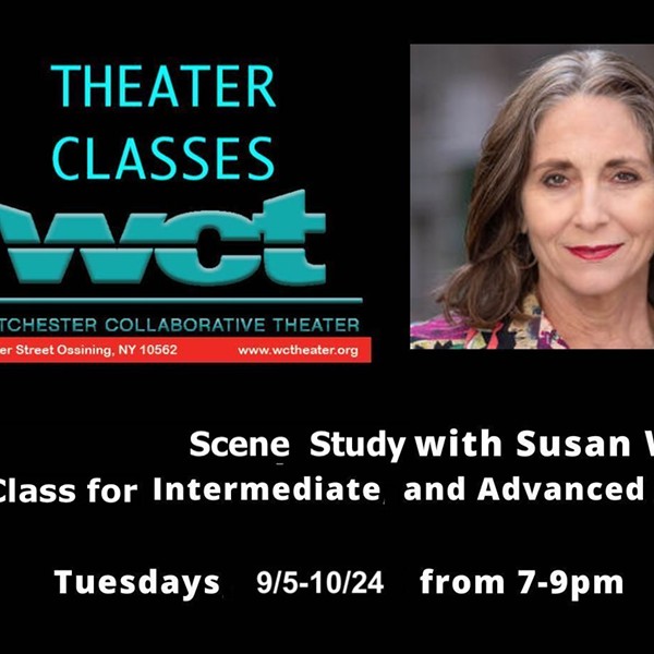 Westchester Collaborative Theater (WCT) Launches Fall  Acting Class in Scene Study