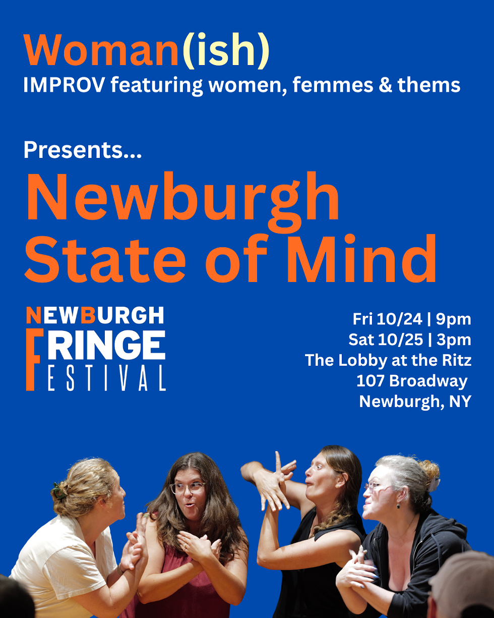 Woman(ish) comes to the Newburgh Fringe Festival