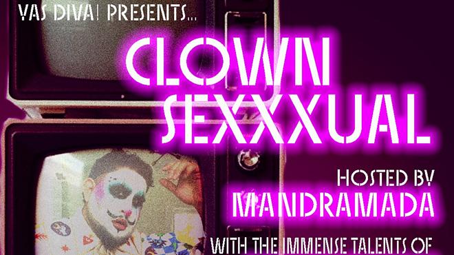 Image: YAS DIVA! presents: Clown Sexxxual
